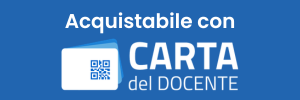 Acquistabile con Carta del Docente